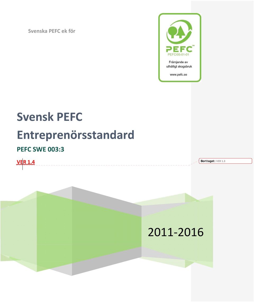 Entreprenörsstandard PEFC
