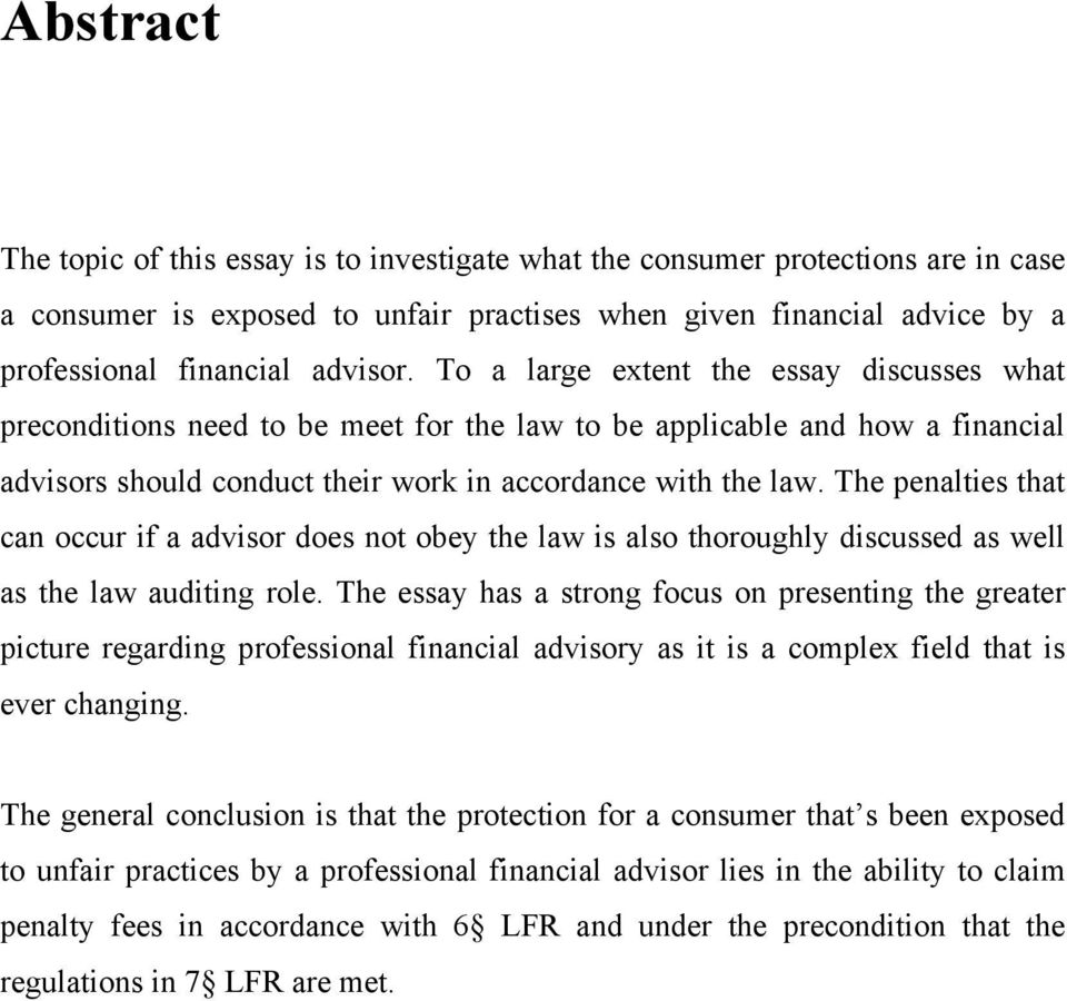 The penalties that can occur if a advisor does not obey the law is also thoroughly discussed as well as the law auditing role.