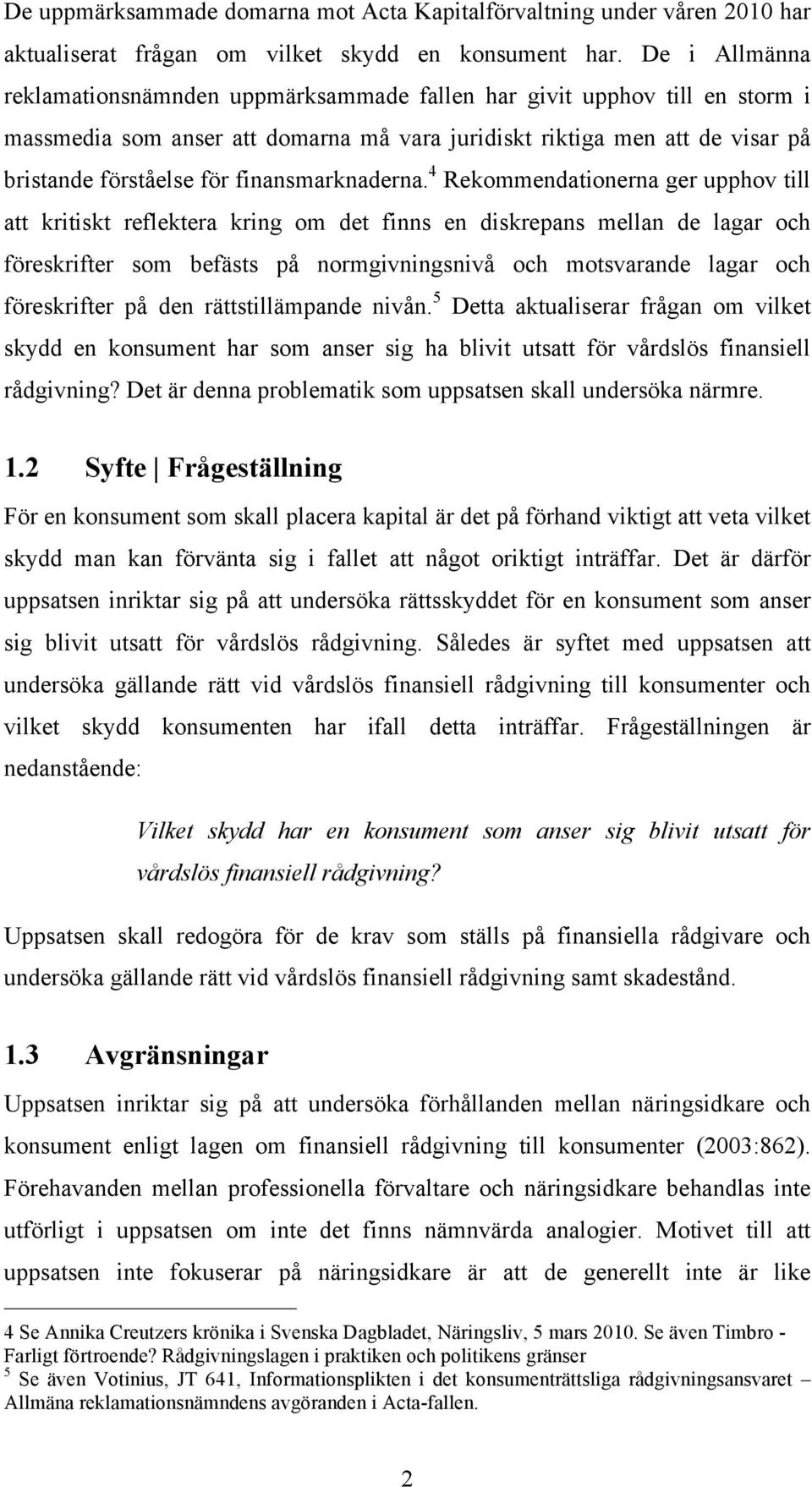 finansmarknaderna.