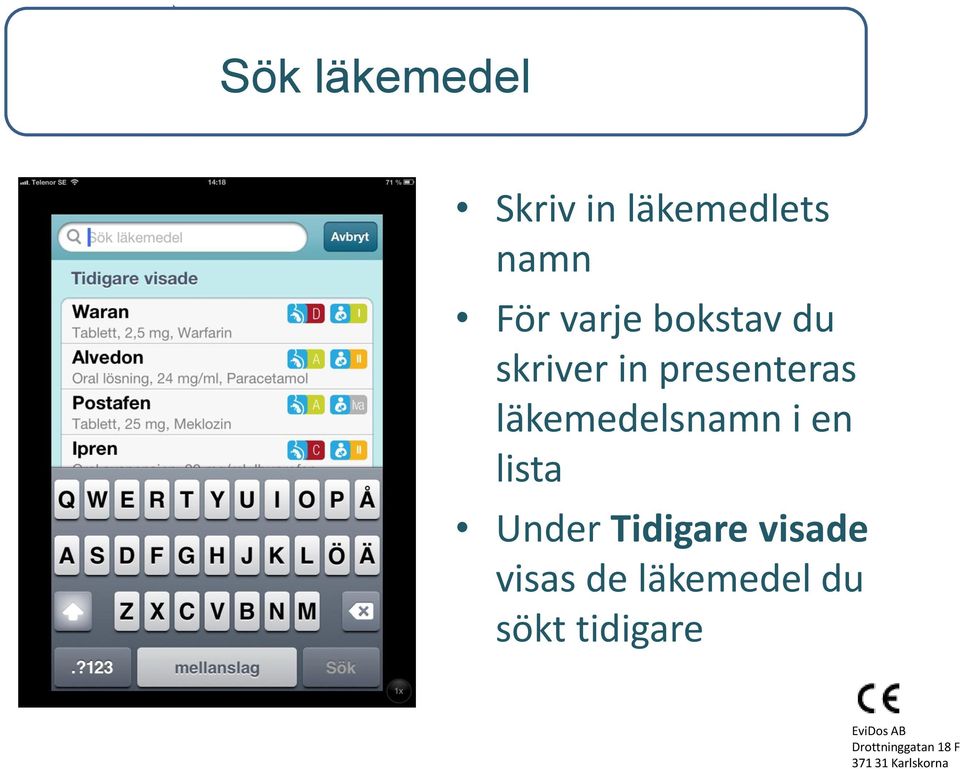 presenteras läkemedelsnamn i en lista
