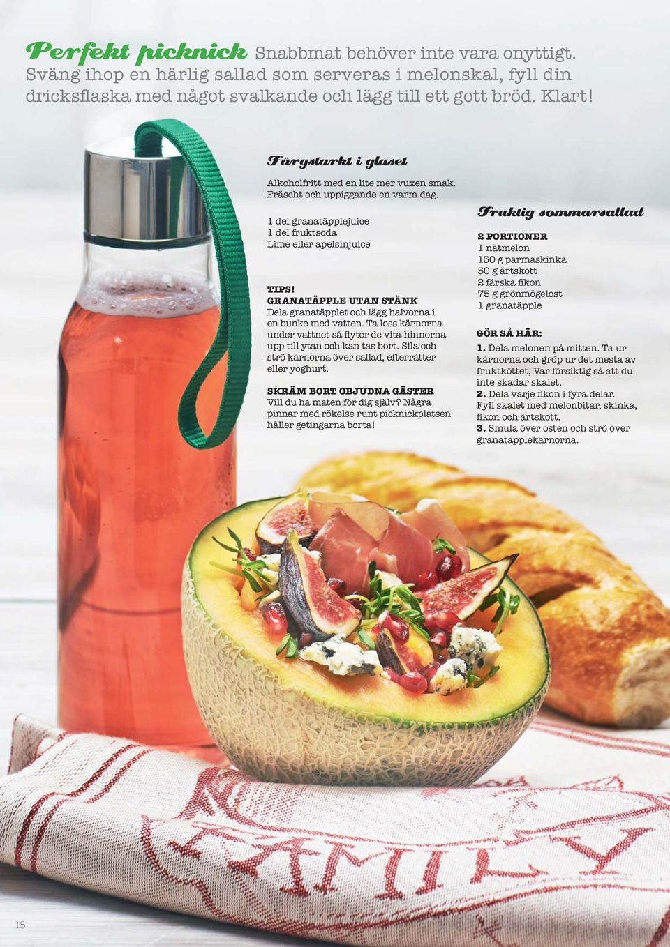 Sila och strö kärnorna över sallad, efterrätter eller yoghurt. SKRÄM BORT OBJUDNA GÄSTER Vill du ha maten för dig själv? Några pinnar med rökelse runt picknickplatsen håller getingarna borta!