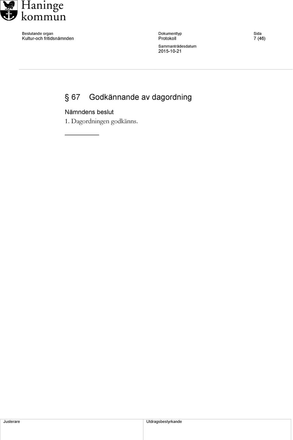 Godkännande av dagordning