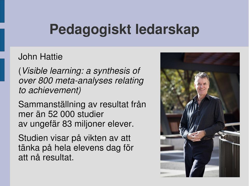 resultat från mer än 52 000 studier av ungefär 83 miljoner elever.