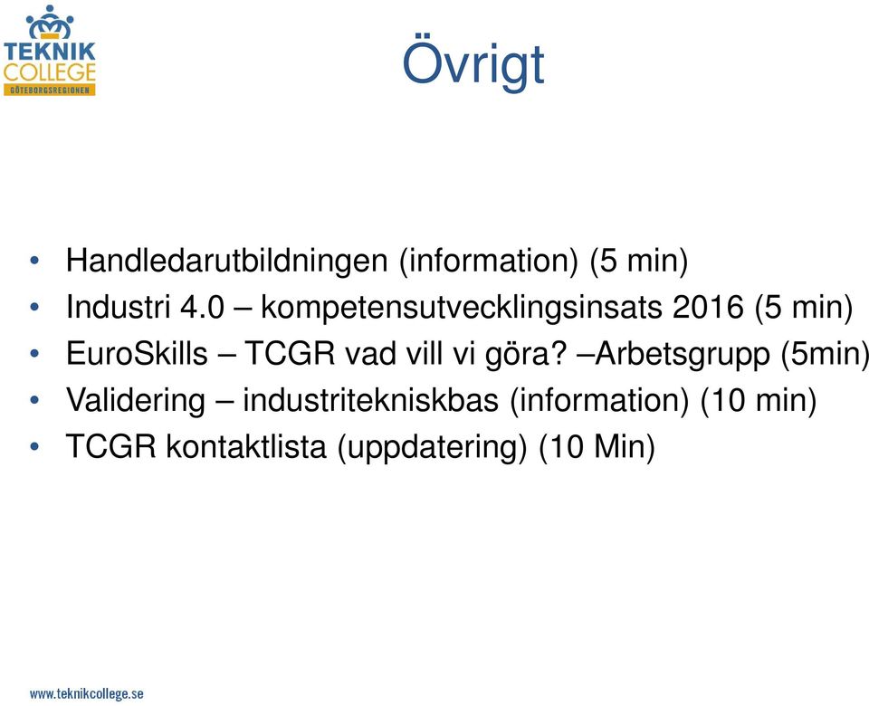 vill vi göra?