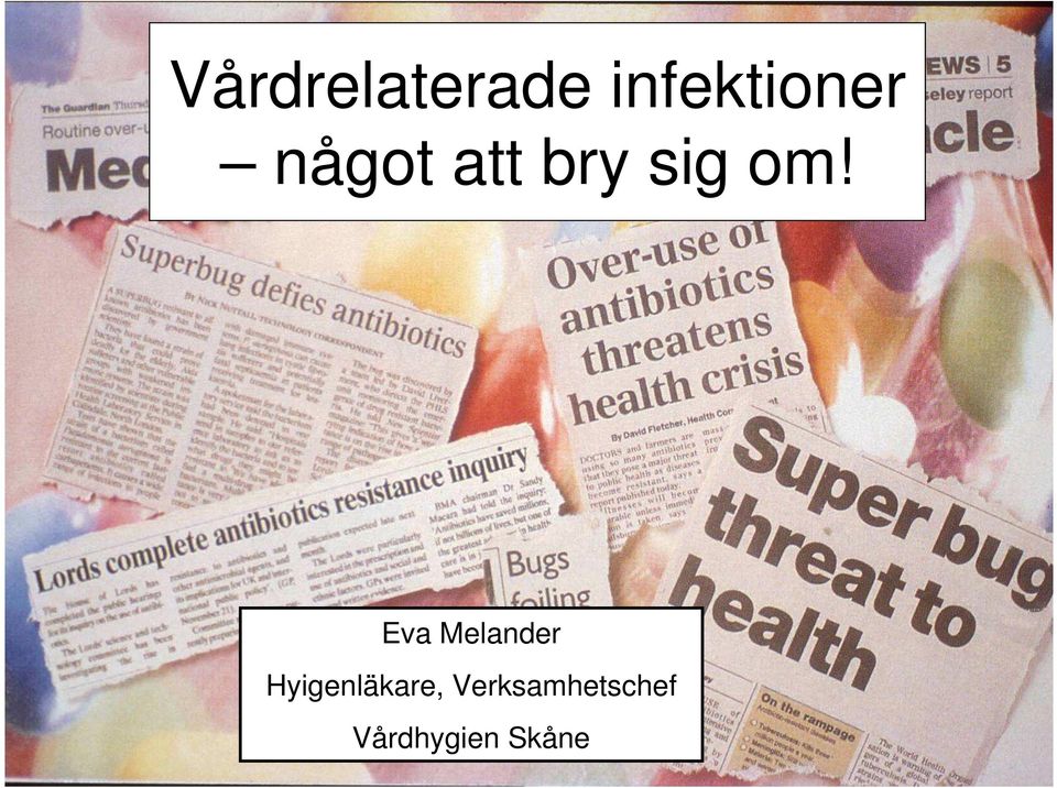 Eva Melander Hyigenläkare,