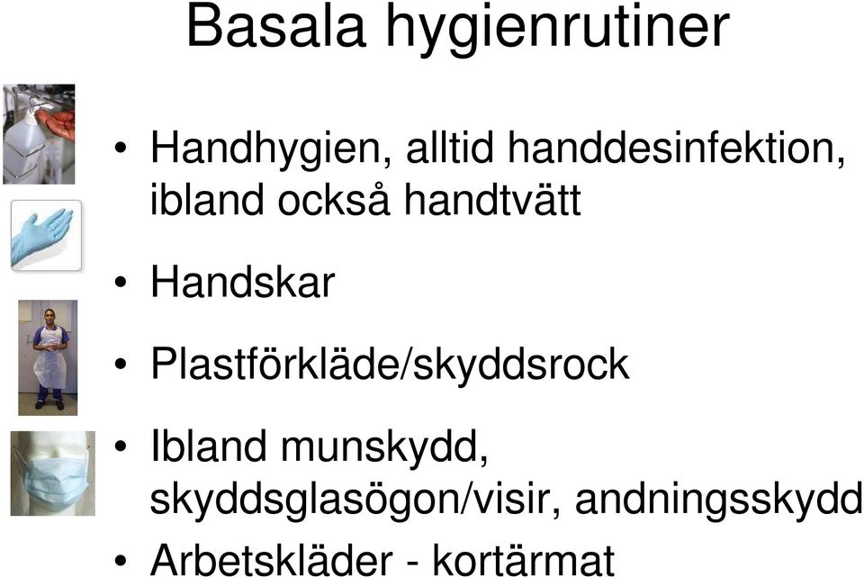 Handskar Plastförkläde/skyddsrock Ibland