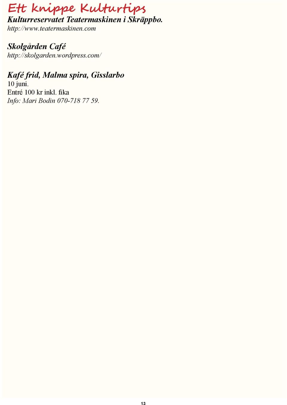 com Skolgården Café http://skolgarden.wordpress.
