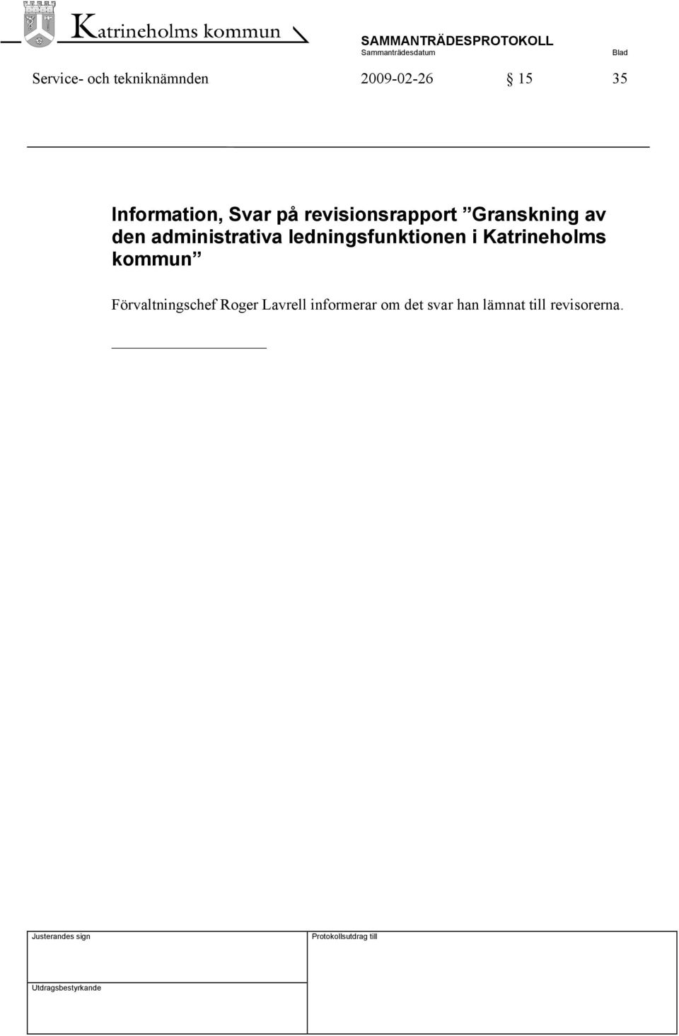 ledningsfunktionen i Katrineholms kommun Förvaltningschef