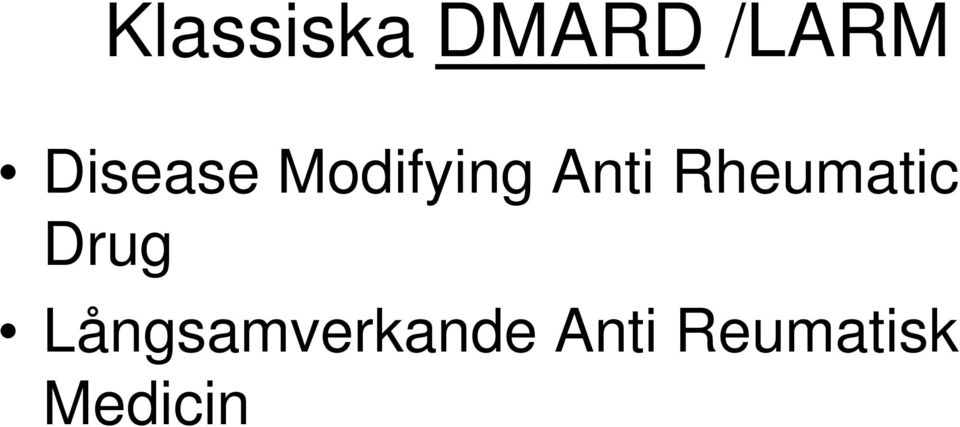 Rheumatic Drug