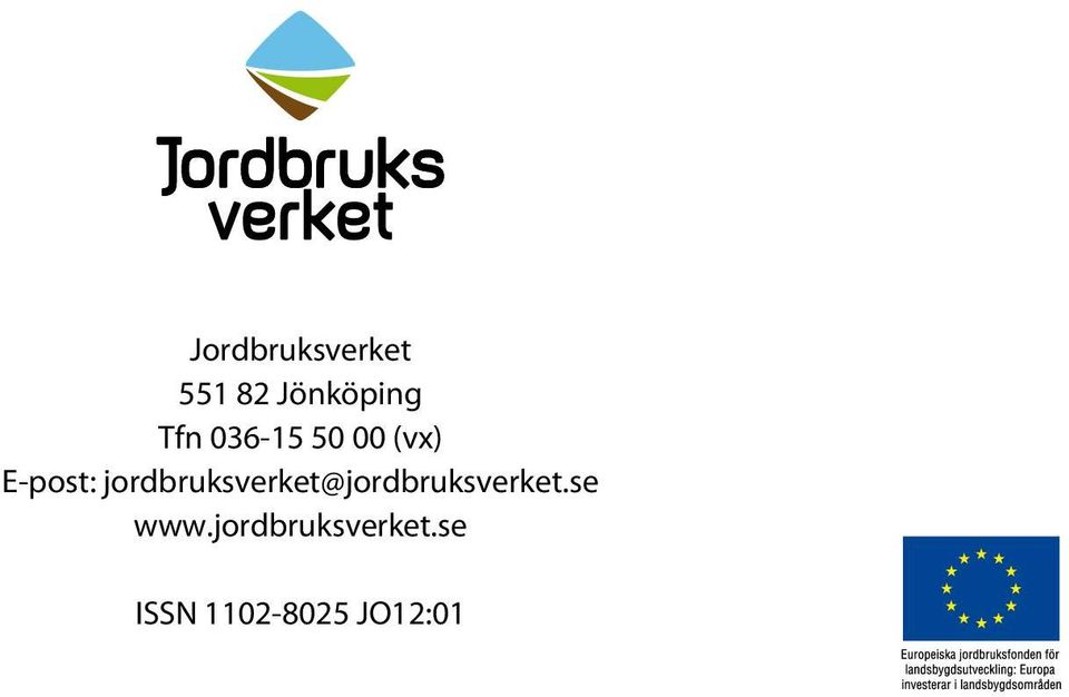 jordbruksverket@jordbruksverket.