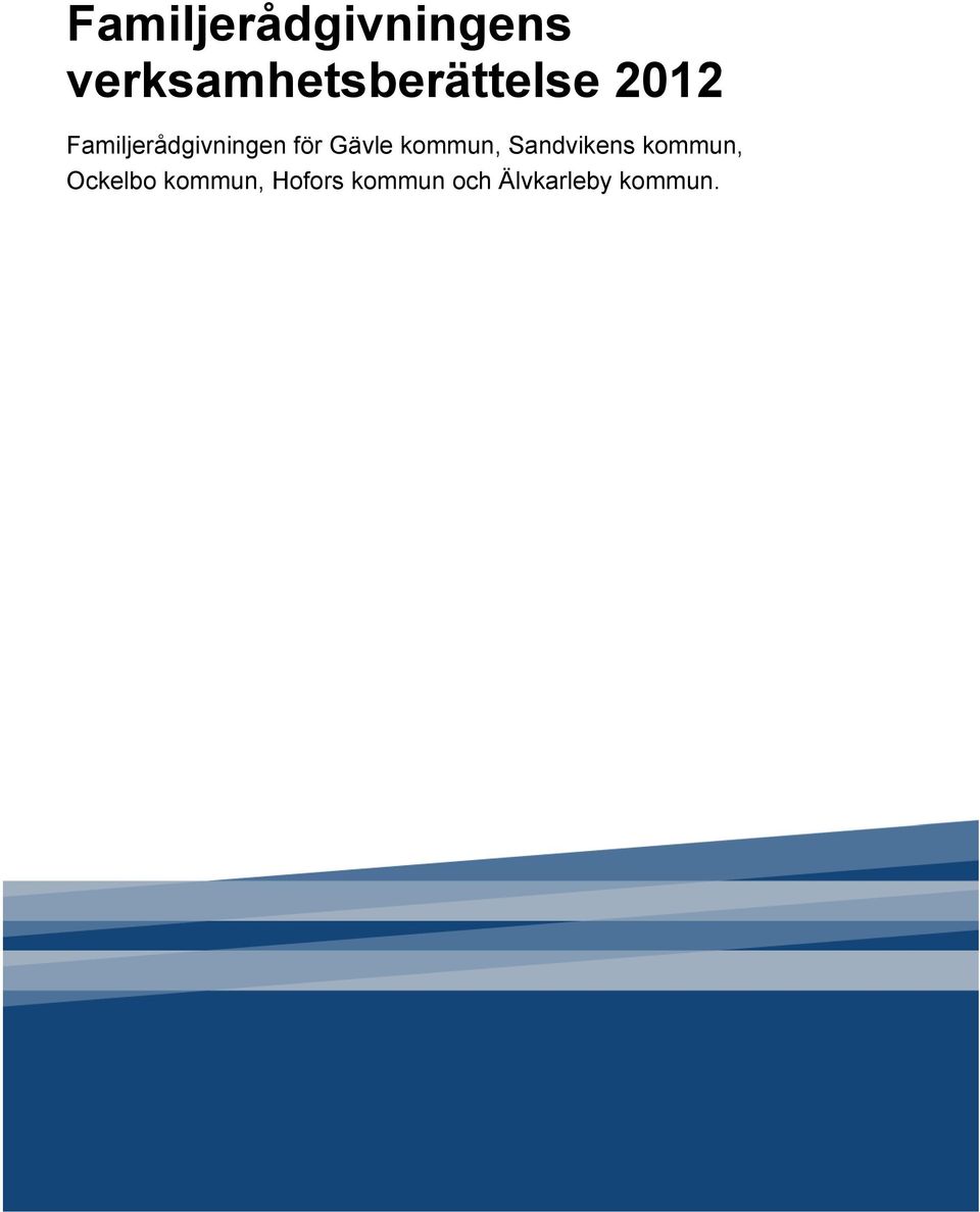 Familjerådgivningen för Gävle kommun,