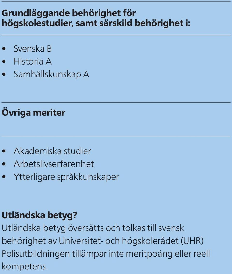 språkkunskaper Utländska betyg?