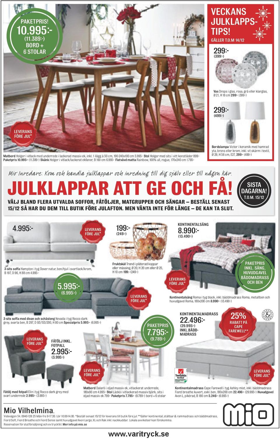 1 ilägg à 50 cm, 190-240x100 cm 5.995 Stol Holger med sits i vitt konstläder 899 Paketpris 10.995 (11.389 ) Skänk Holger i vitlack/lackerat ekfaner, B 160 cm 6.