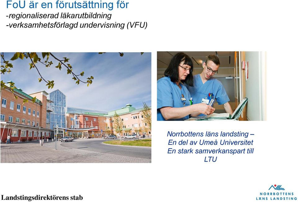 undervisning (VFU) Norrbottens läns landsting