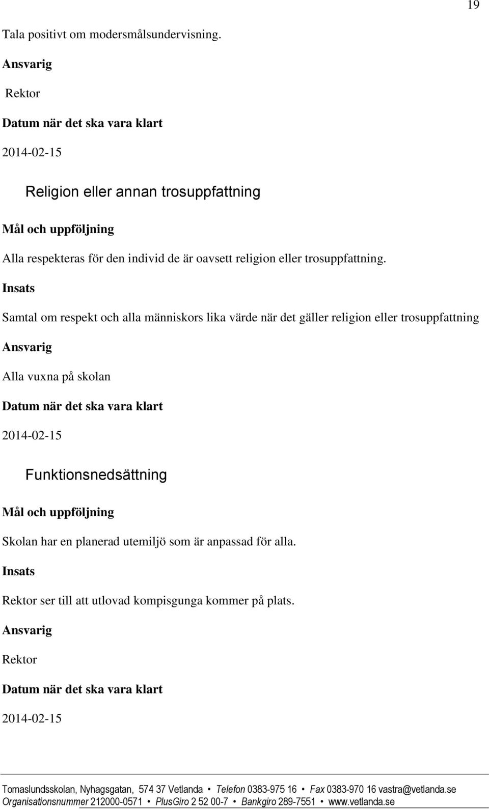 oavsett religion eller trosuppfattning.