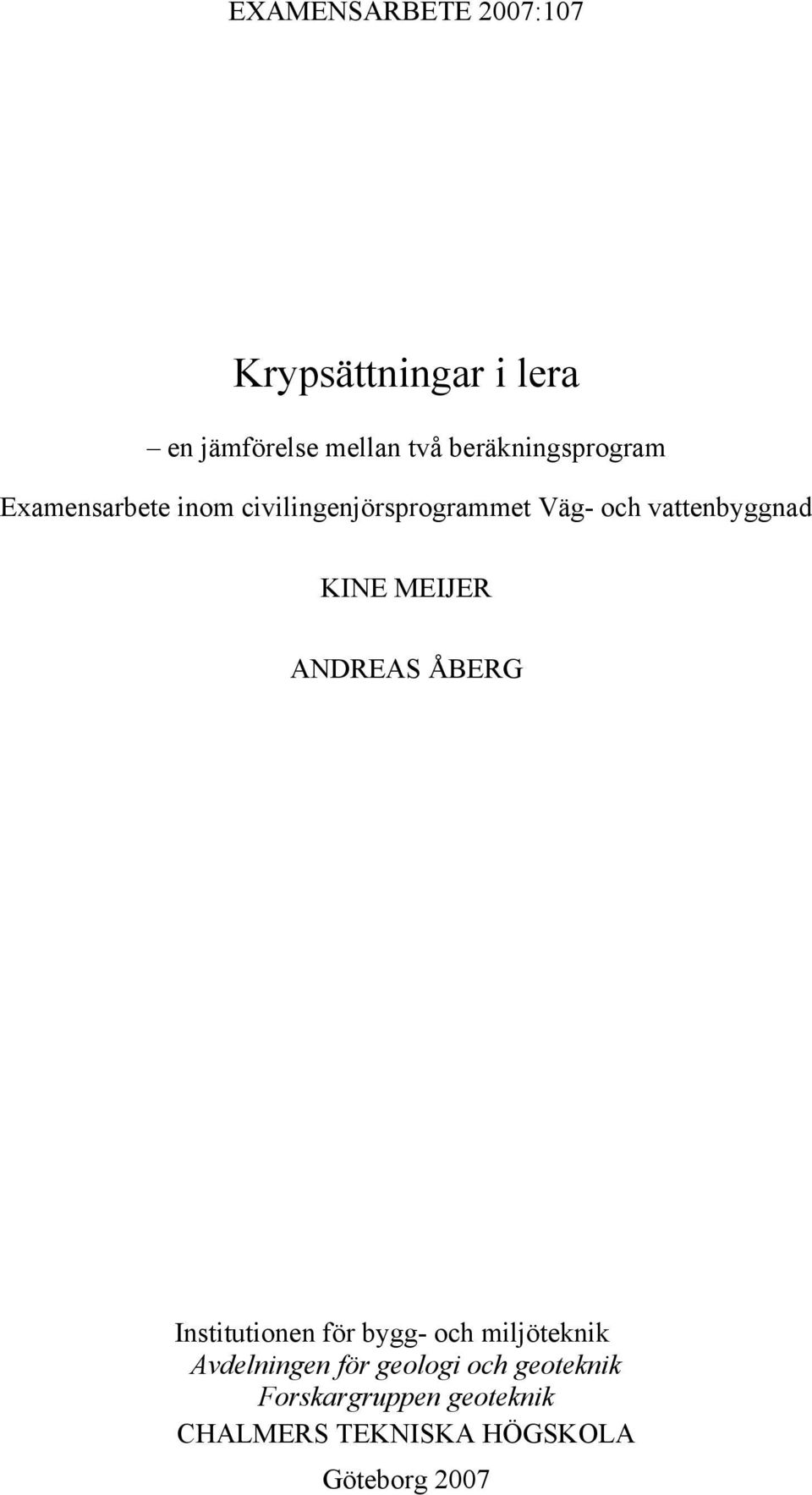 vattenbyggnad KINE MEIJER ANDREAS ÅBERG Institutionen för bygg- och miljöteknik