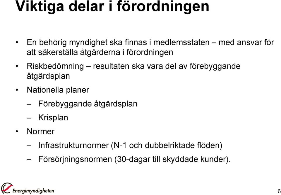 förebyggande åtgärdsplan Nationella planer Förebyggande åtgärdsplan Krisplan Normer