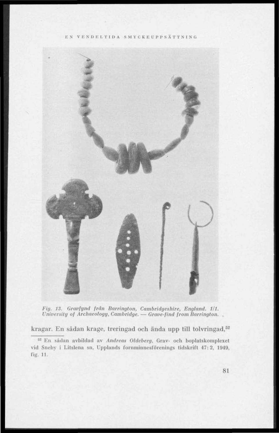 Graue-find from Barrington. kragar.