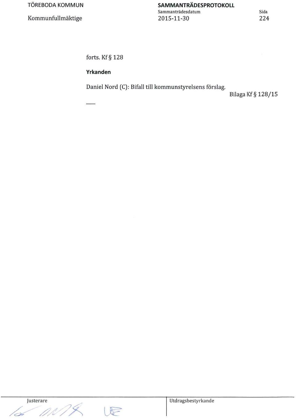 Bifall till kommunstyrelsens