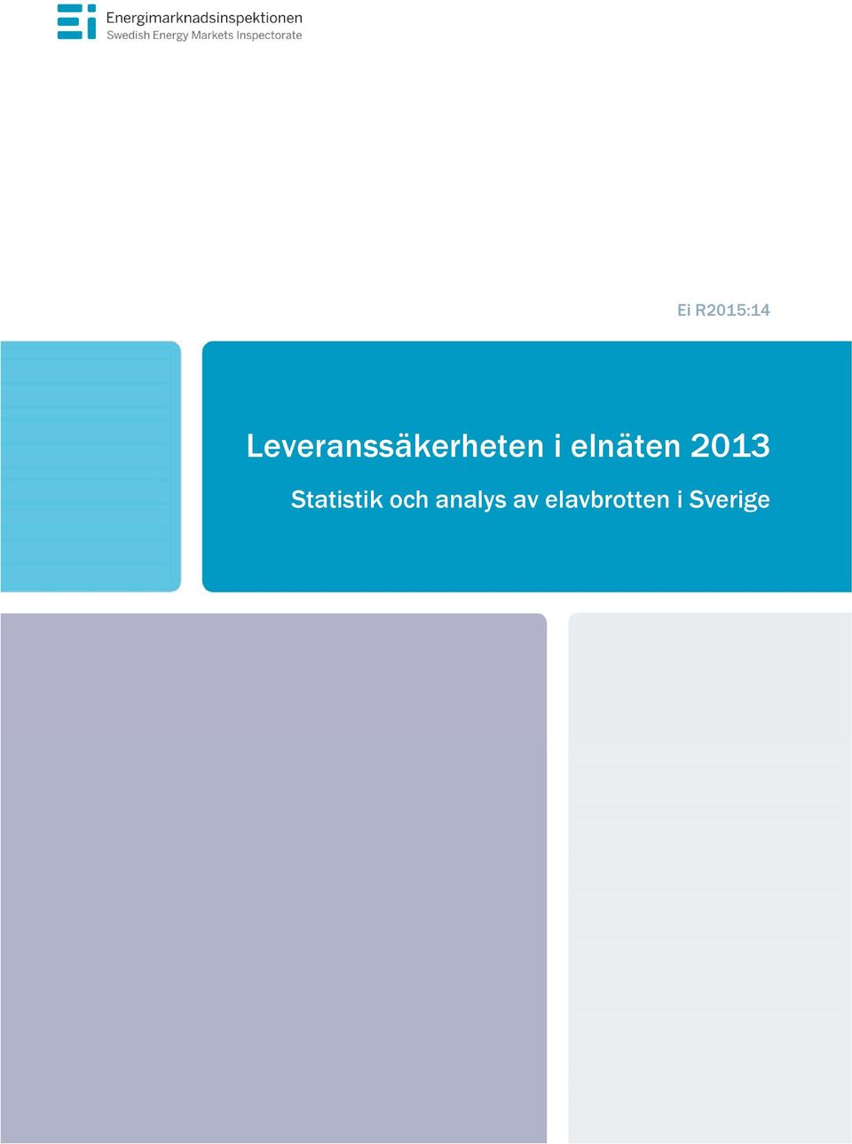 elnäten 2013 Statistik