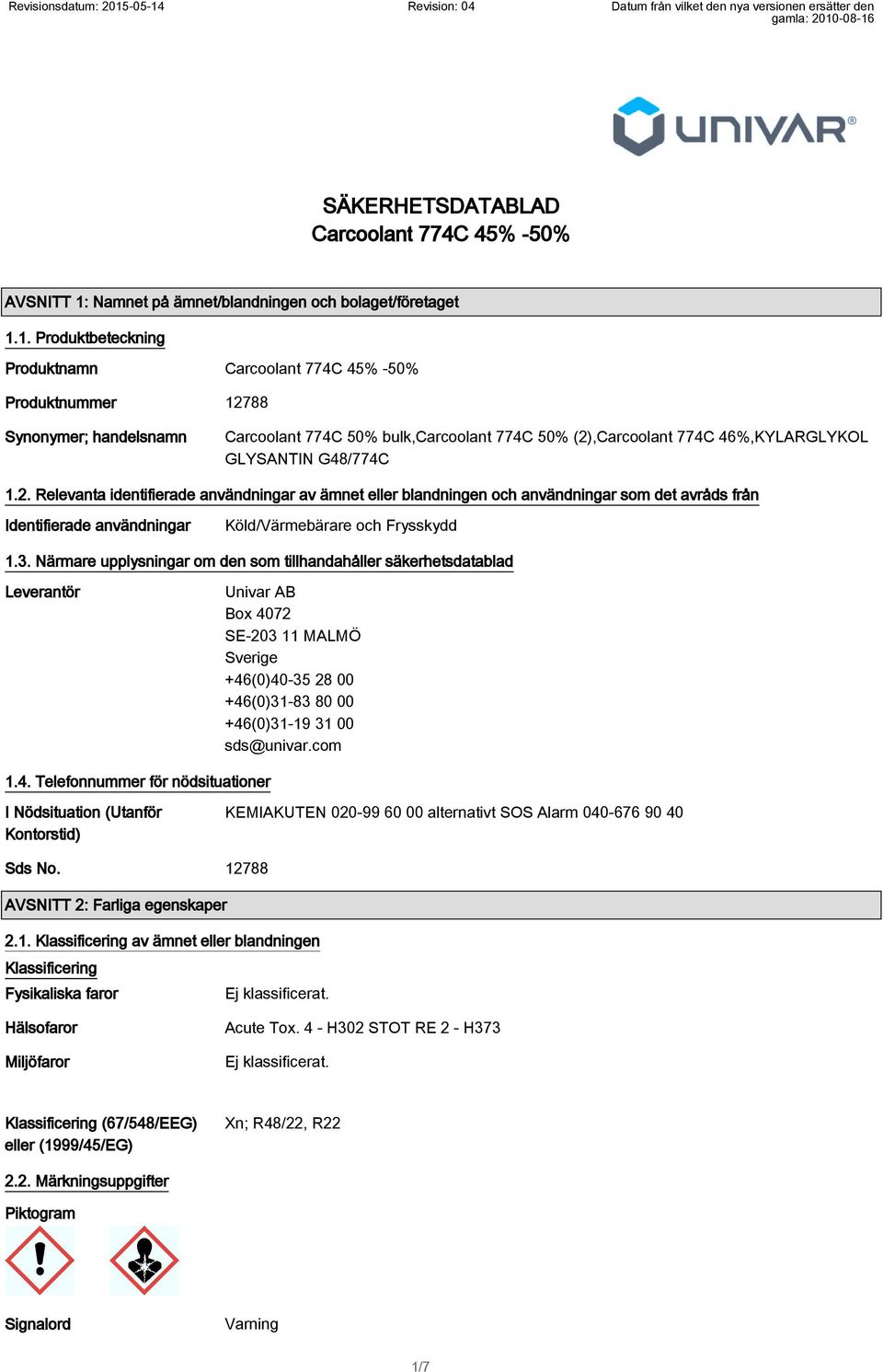 1. Produktbeteckning Produktnamn Produktnummer 127