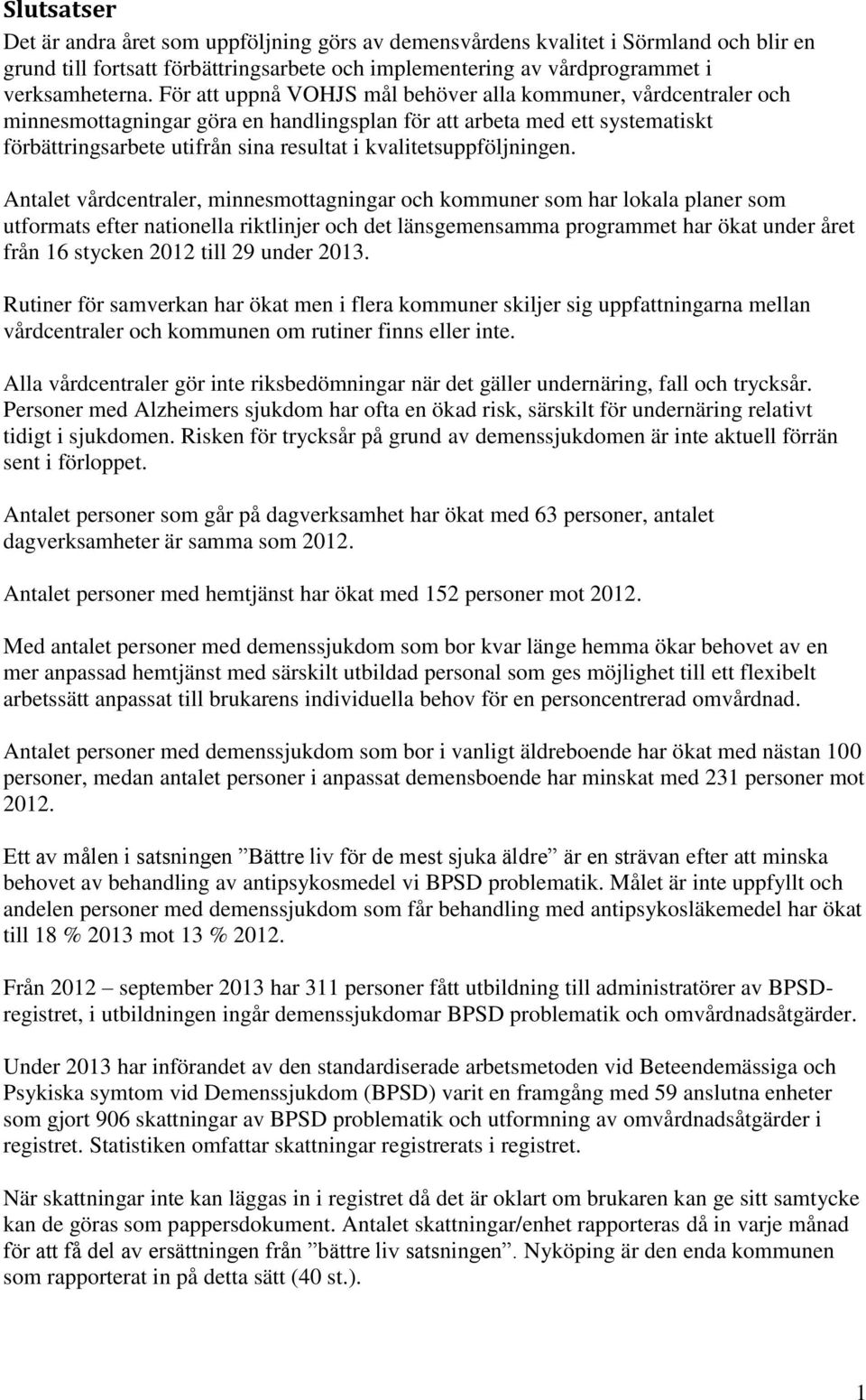 kvalitetsuppföljningen.