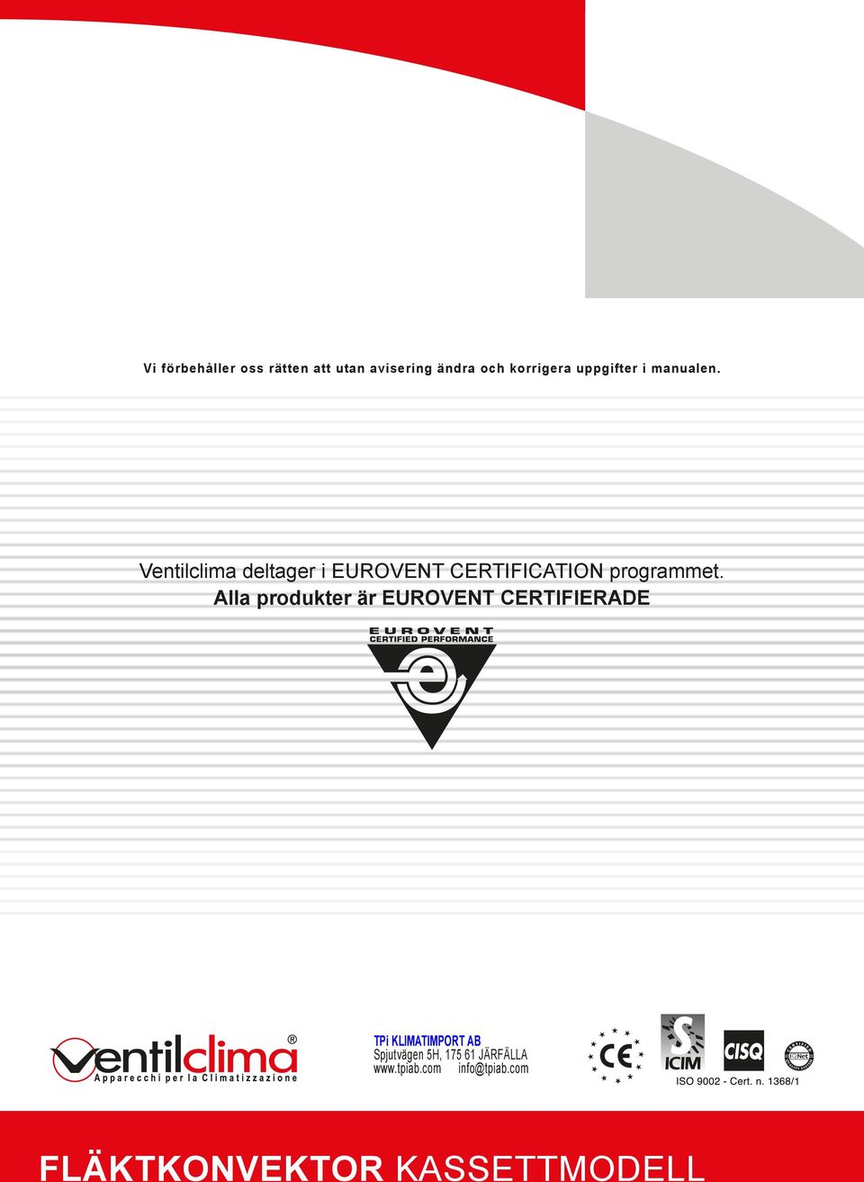 Ventilclima deltager i EUROVET ERTIFITIO programmet.