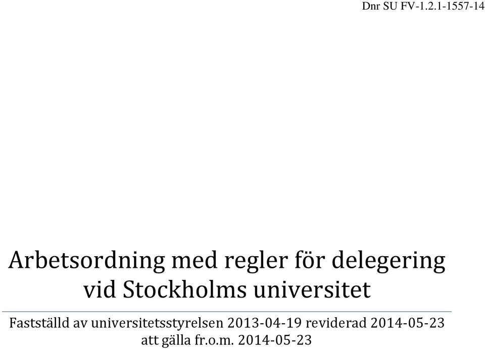 delegering vid Stockholms universitet