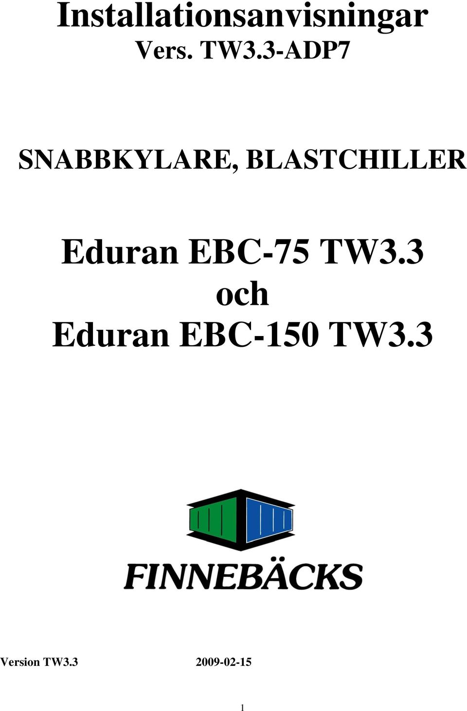 Eduran EBC-75 TW3.