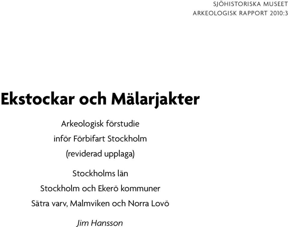 Stockholm (reviderad upplaga) Stockholms län Stockholm och