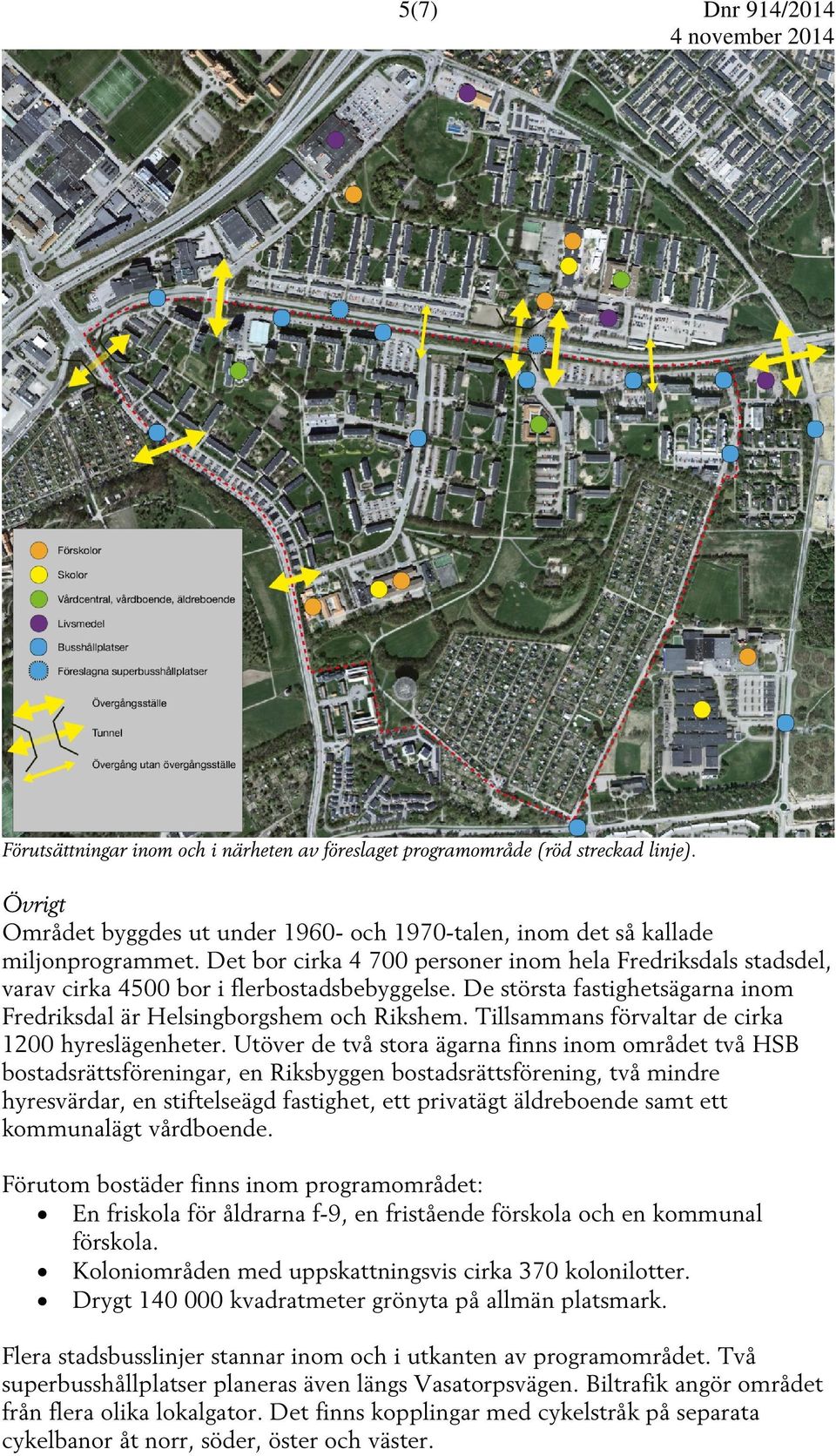 Tillsammans förvaltar de cirka 1200 hyreslägenheter.