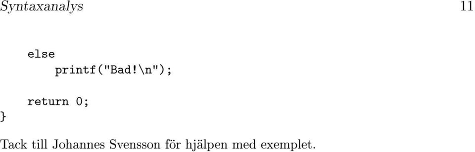 \n"); } return 0; Tack