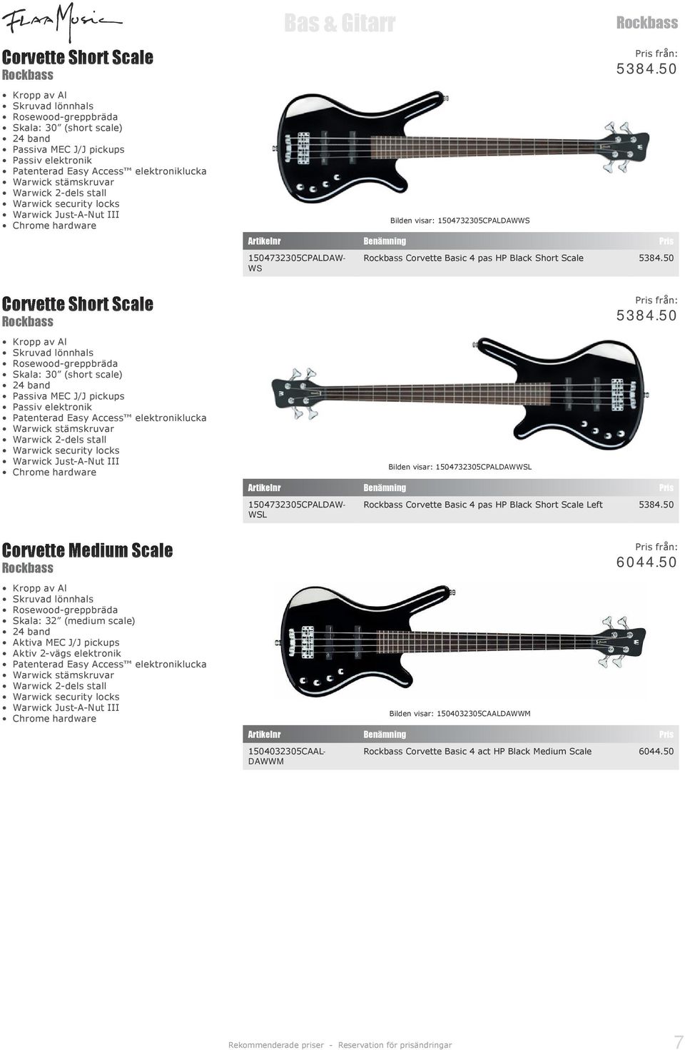 50 Rockbass Corvette Basic 4 pas HP Black Short Scale 5384.