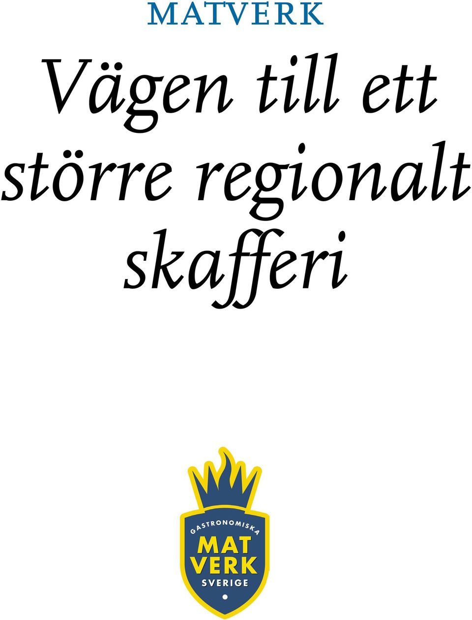 ett större