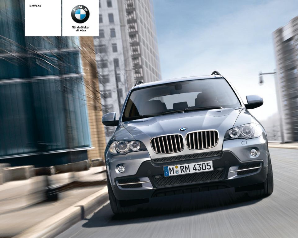 BMW X5. När du älskar att köra - PDF Gratis nedladdning