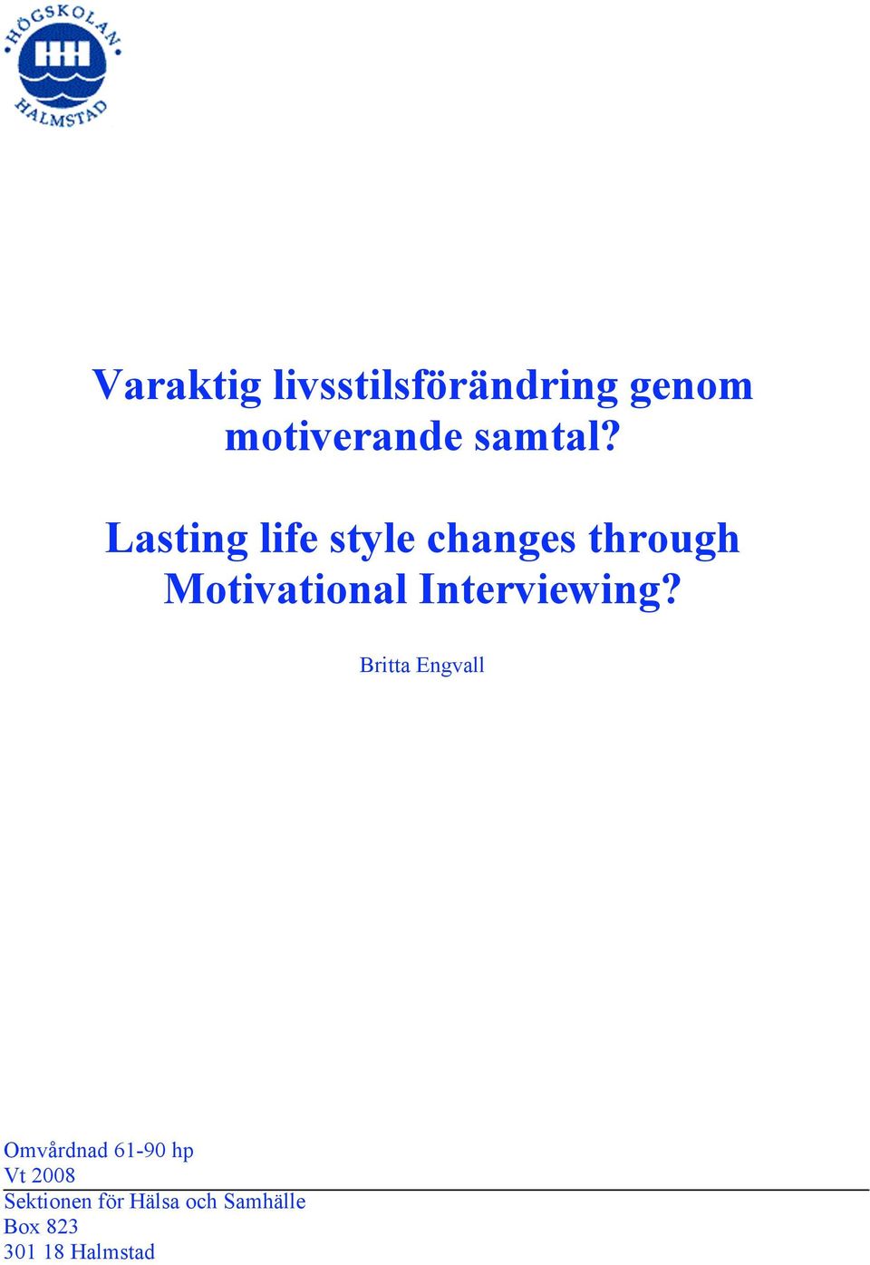 Interviewing?