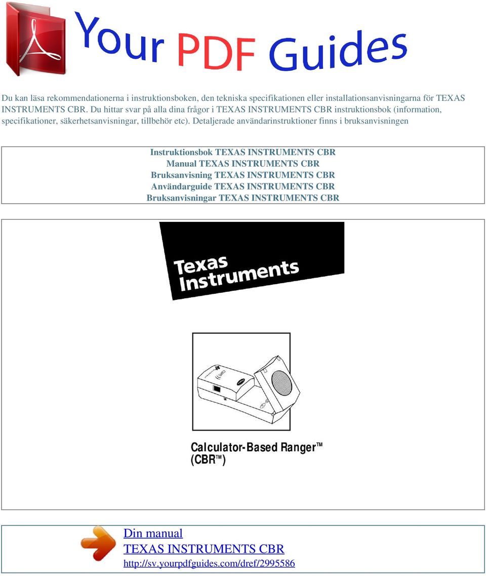Du hittar svar på alla dina frågor i instruktionsbok (information, specifikationer,