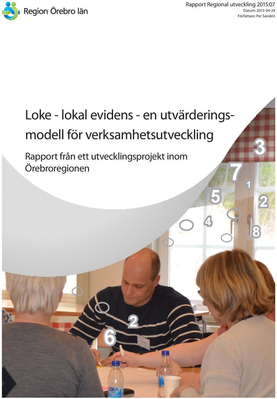 utvärderingsmodell för verksamhetsutveckling Rapport