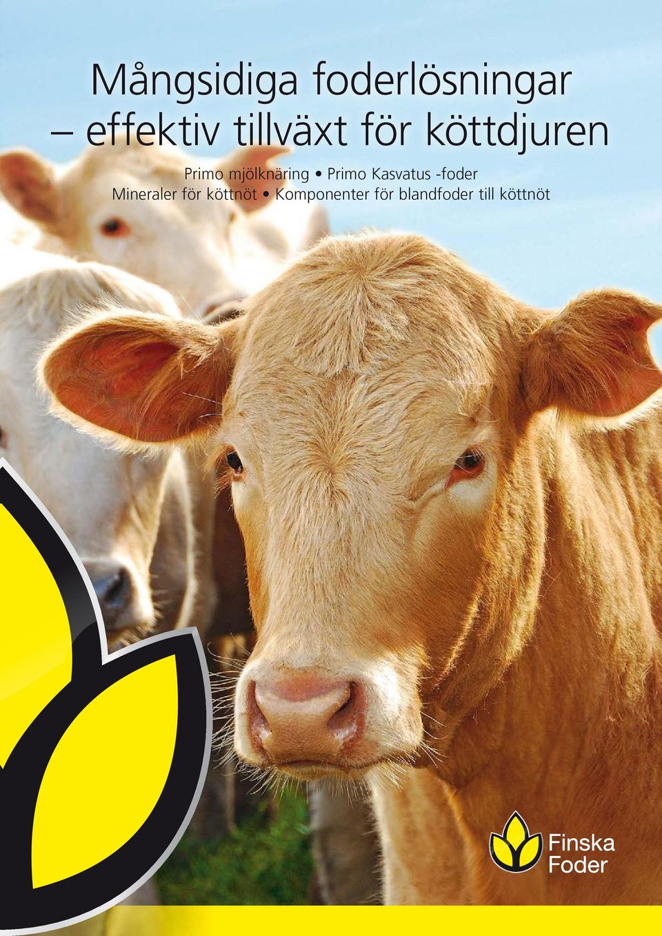 mjölknäring Primo Kasvatus -foder