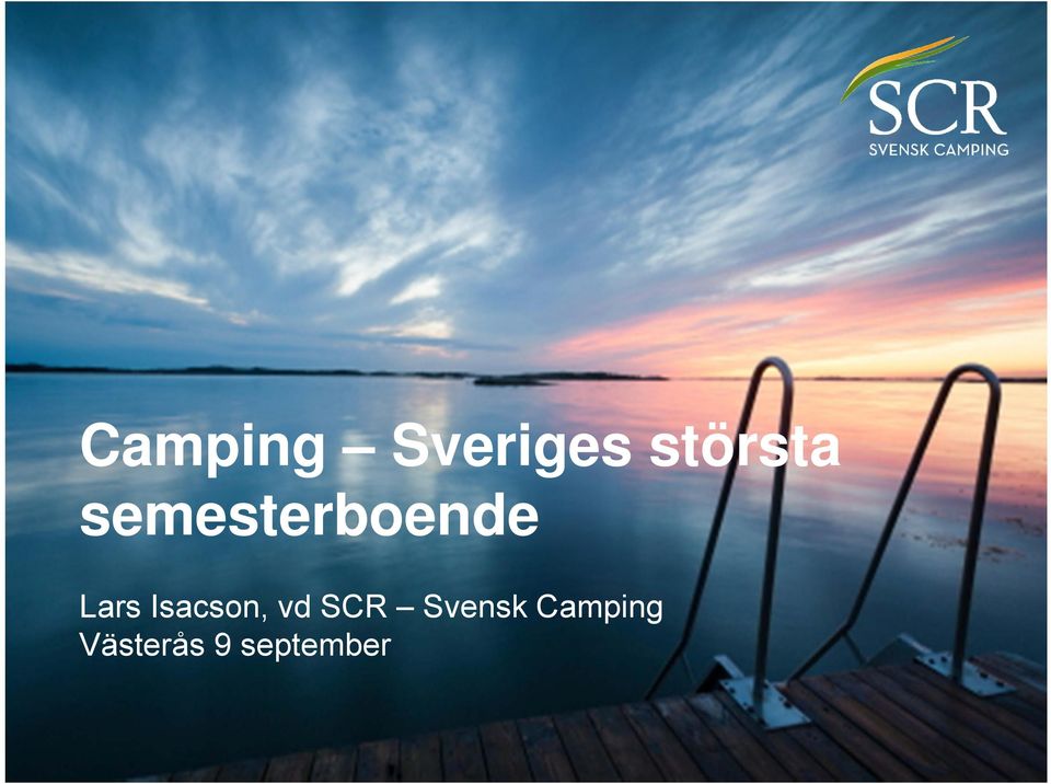vd SCR Svensk Camping