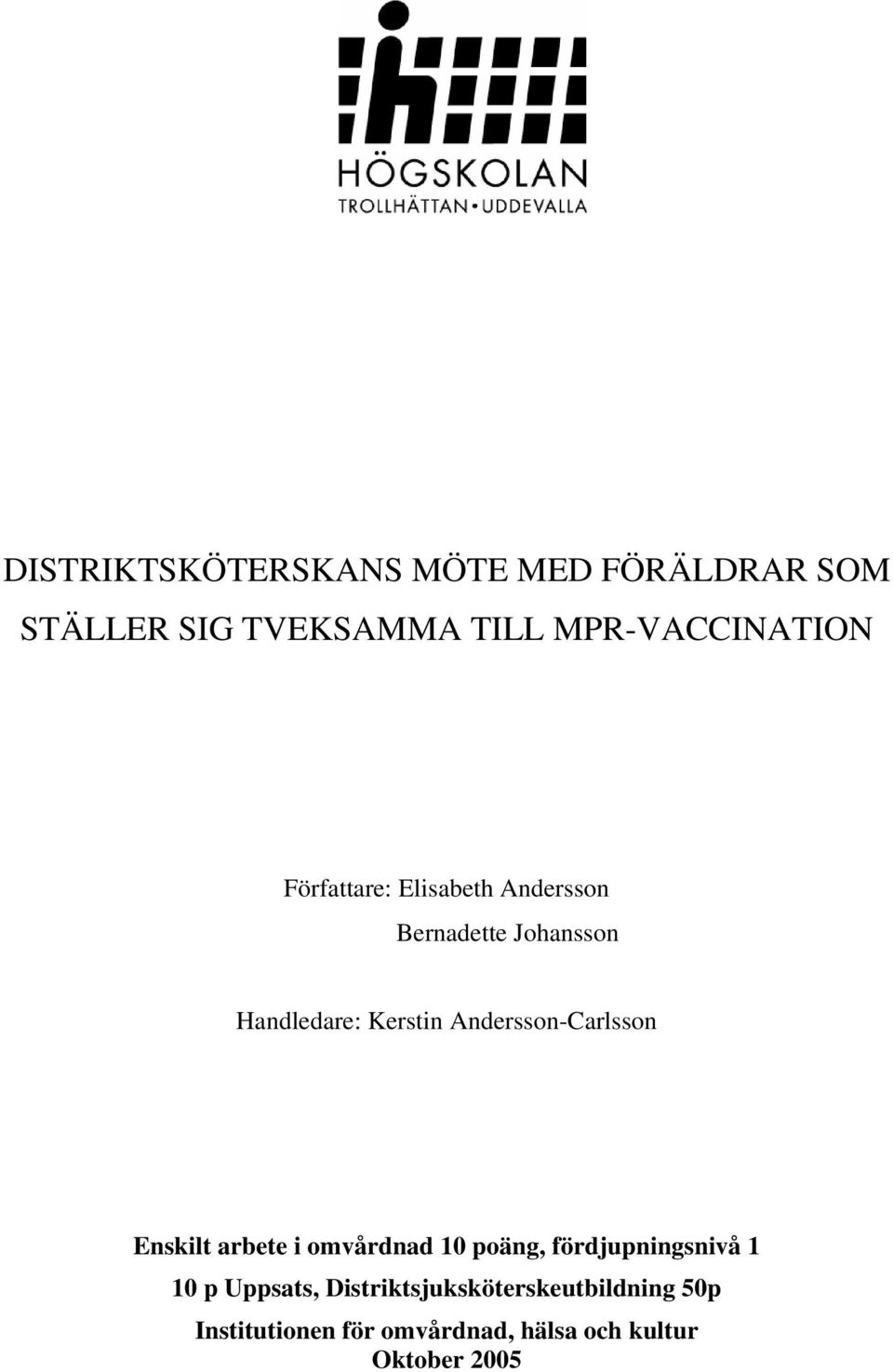 Andersson-Carlsson Enskilt arbete i omvårdnad 10 poäng, fördjupningsnivå 1 10 p