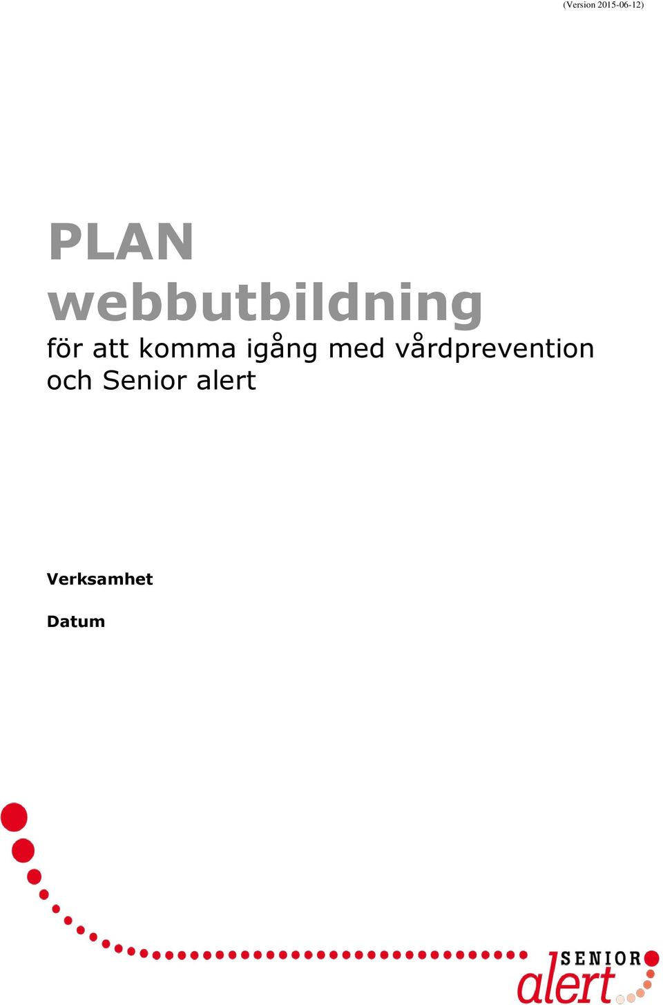 med vårdprevention och