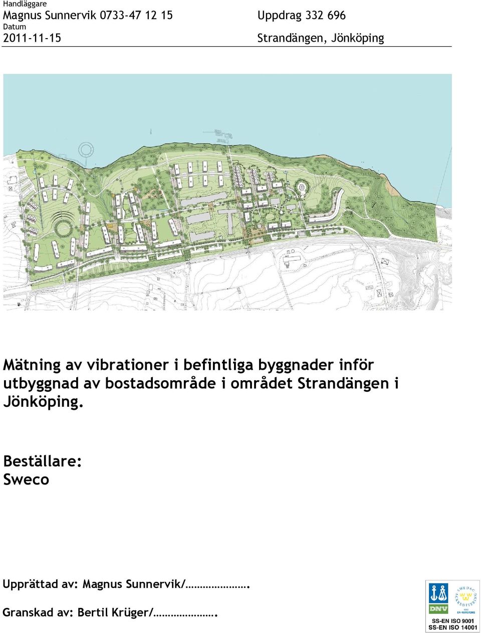 Strandängen i Jönköping.