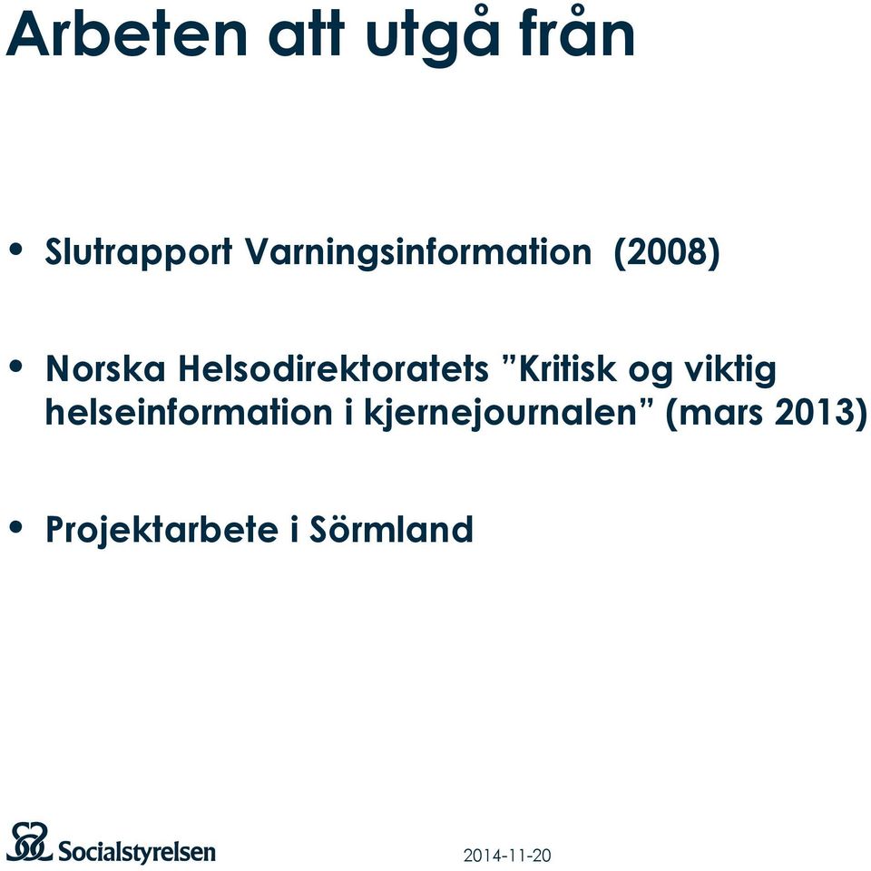 Helsodirektoratets Kritisk og viktig
