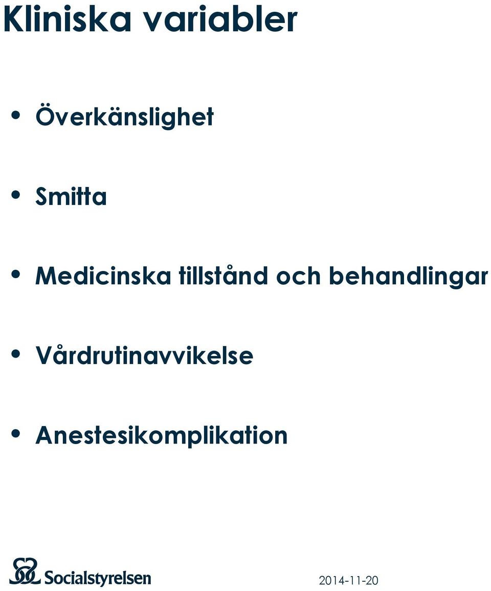 Medicinska tillstånd och