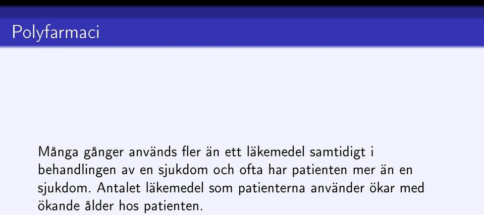 patienten mer än en sjukdom.