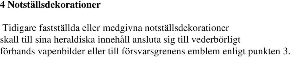 heraldiska innehåll ansluta sig till vederbörligt