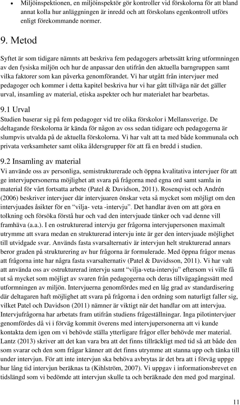 kan påverka genomförandet.
