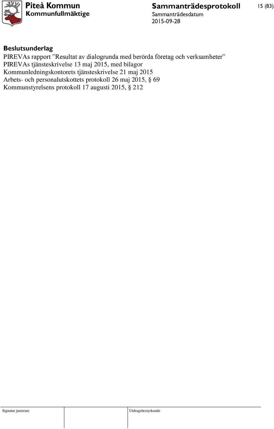 Kommunledningskontorets tjänsteskrivelse 21 maj 2015 Arbets- och