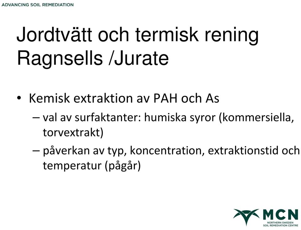 humiska syror (kommersiella, torvextrakt) påverkan
